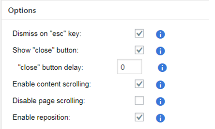 Options dismiss on esc key show close button enable content scrolling enable content scrolling