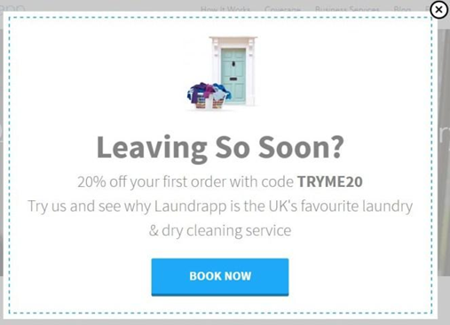Exit-intent popup don't leave yet come back ad get 20% off laundy and dry cleaning service